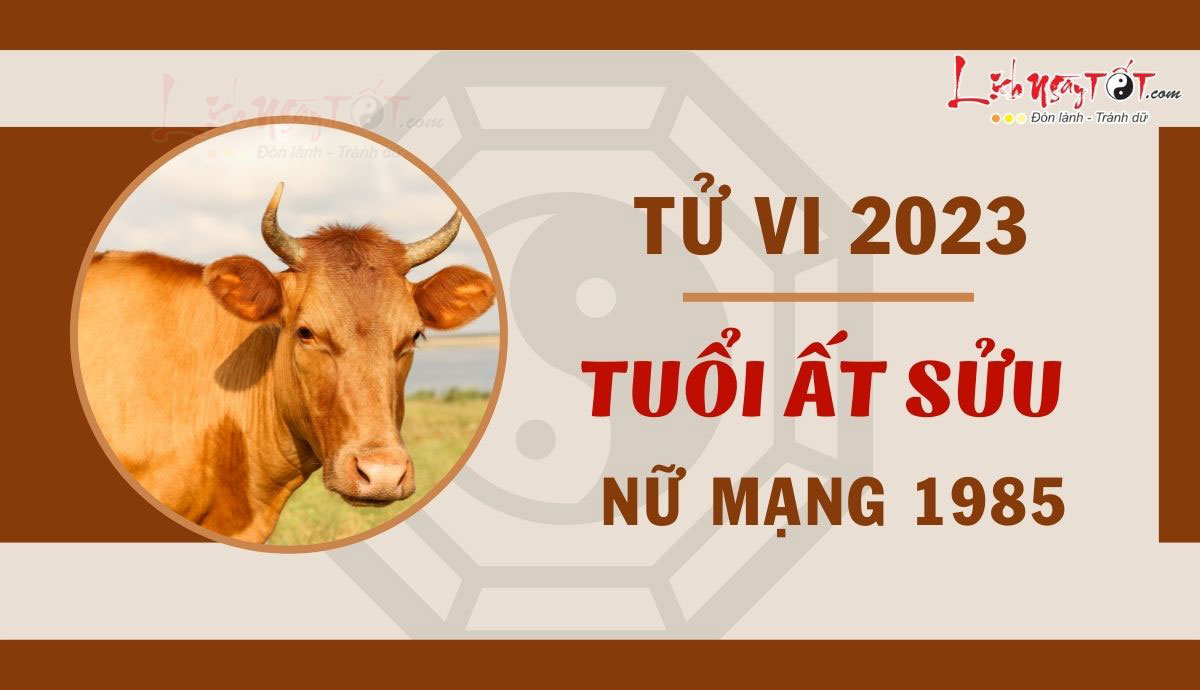 Tử vi nữ mạng Ất Sửu 2023